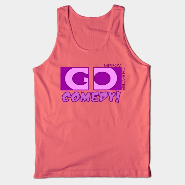 Go Pink Tank Top by gocomedyimprov